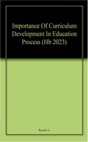Importance Of Curriculum Development In Education Process (Hb 2023)