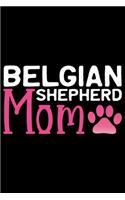 Belgian Shepherd Mom