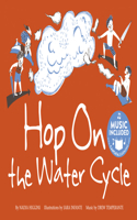 Water All Around Us HOP on the Water Cycle