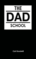 Dad School