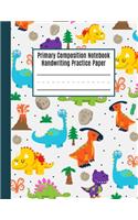 Primary Composition Notebook Handwriting Practice Paper: Dinosaur Primary Composition Notebook, Primary Composition Books K-2, Blank Writing Sheets, Composition Notebook for Kindergarten, Primary Compositi