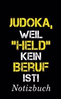 Judoka, Weil 