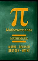 Matheversteher Mathematik Mathe-Deutsch Deutsch-Mathe