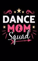 Dance Mom Squad