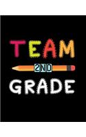 Team 2nd Grade: Teacher Appreciation Notebook Or Journal