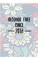 Alcohol Free Since 2018