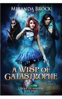 Wisp of Catastrophe