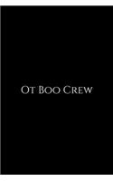 OT Boo Crew