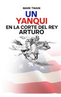 Un yanqui en la corte del Rey Arturo