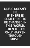 Music Doesn't Lie