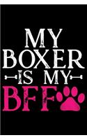 My Boxer Is My BFF