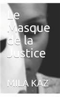 Le Masque de la Justice
