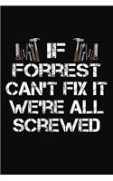 If Forrest Can't Fix It We're All Screwed