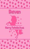 Raven Merry Twinkle Dust: Personalized Draw & Write Book with Her Unicorn Name - Word/Vocabulary List Included for Story Writing