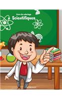Livre de coloriage Scientifiques 1: (1 Scientifiques)