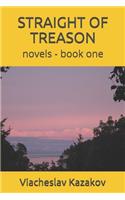 Straight of Treason: Novels - Book I(1 Straight of Treason)