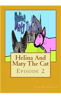 Helina and Maty the Cat: Episode 2