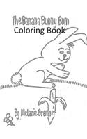 Banana Bunny Bum Coloring Book