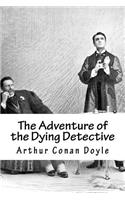 The Adventure of the Dying Detective