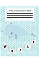 Whale Primary Composition Book