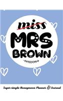 Miss Mrs Brown Super-Simple Honeymoon Planner & Journal: Honeymoon Diary Small Cute Travel Journal for Bridal Shower