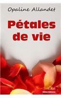 Pétales de vie