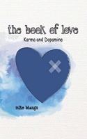 Book of Love: Karma and Dopamine