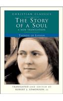 The Story of a Soul: A New Translation(Authentic Digital Classics)