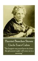 Harriet Beecher Stowe - Uncle Tom's Cabin