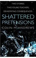 Shattered Pretensions