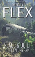 Peace & Quiet & The Falling Rain