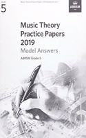 Music Theory Practice Papers 2019 Model Answers, ABRSM Grade 5