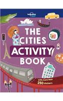 Lonely Planet Kids the Cities Activity Book 1