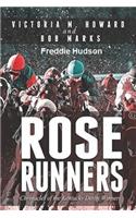 Rose Runners