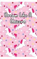 Dream Like a Unicorn