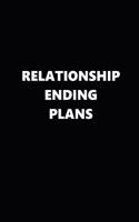 2019 Daily Planner Funny Relationship Ending Plans Black White 384 Pages