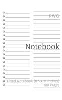 Notebook: Lined Notebook (8.5 x 11 inches) 100 Pages