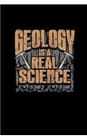 Geology Is a Real Science: Blank Lined Journal
