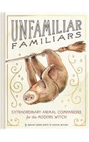 Unfamiliar Familiars