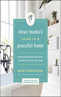 Clean Mama's Guide to a Peaceful Home Lib/E