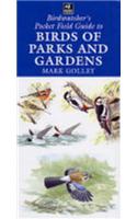The Birdwatcher's Pocket Field Guide to Birds of Parks and Gardens