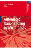 Automated Nanohandling by Microrobots