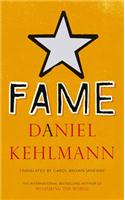 Fame: A Novel in Nine Episodes