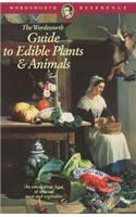 The Wordsworth Guide to Edible Plants and Animals