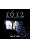 1612: the Lancashire Witch Trials
