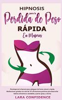 Hipnosis para la pérdida de peso rápida en mujeres