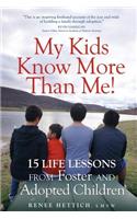 My Kids Know More than Me!