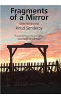 Fragments of a Mirror: Selected Essays