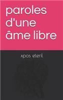 paroles d'une âme libre