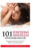 101 Positions Sexuelles Pour Faire Son Cri